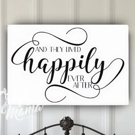 They Lived Happily Ever After Canvas Sign