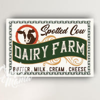 a dairy farm sign hanging on a wall