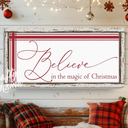 believe in the magic of Christmas