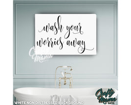 Wash Your Worries Away Canvas Sign