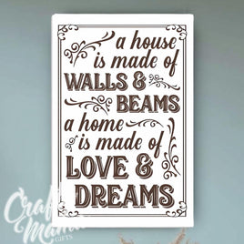 House Is Made Of Walls And Beams Canvas Sign