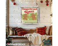 a picture of a gingerbread kisses sign hanging on a wall