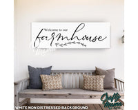 Welcome To Our Farmhouse Canvas Sign