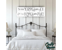 May Your Mornings Know Joy Canvas Sign