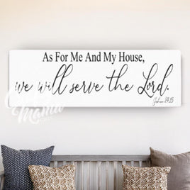 Joshua 24 As For Me And My House Canvas Sign