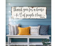 a wooden sign that says, thank you for a house full of people love mom