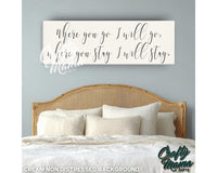 Ruth Verse  Where You Go I Will Go Canvas Sign