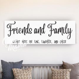 Friends And Family Gather Here Canvas Sign