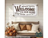 Welcome To Our Home Canvas Sign