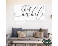 Stay Awhile Canvas Sign