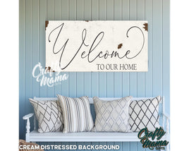 Welcome To Our Home Canvas Sign