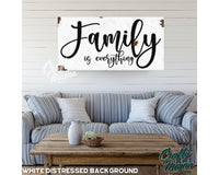 Family  Family Is Everything Canvas Sign