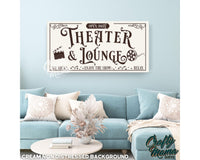 Theater And Lounge Canvas Sign