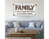 Family Is Everything Canvas Sign