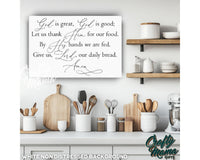 God Is Great God Is Good Canvas Sign