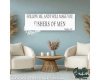 Fishers Of Men Matthew 4 19 Canvas Sign