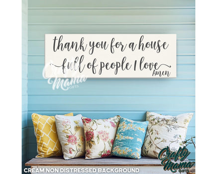 a sign that says thank you for a house if it&#39;s people i love