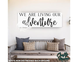 We Are Living Our Adventure Canvas Sign