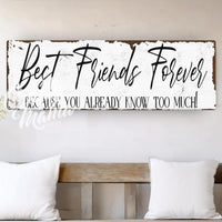 a wooden sign that says best friends forever