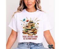 There's No Such Thing As Too Many Books Png