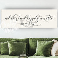 And They Lived Happily Ever After Canvas Sign