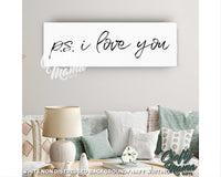 I Love You, P.S. Canvas Sign