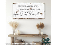 How Great Thou Art Canvas Sign