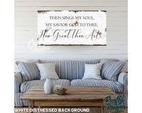 How Great Thou Art Canvas Sign