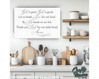 God Is Great God Is Good Canvas Sign