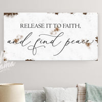 Release It To Faith Canvas Sign