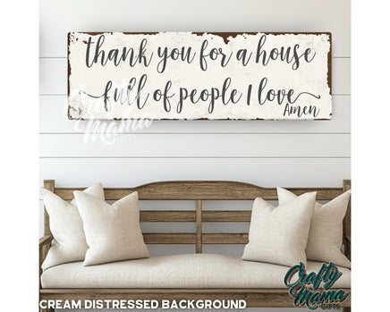 a wooden sign that says, thank you for a house if it&#39;s people