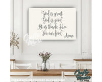 God Is Great God Is Good Canvas Sign