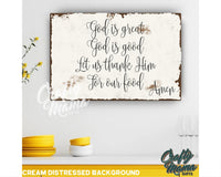 God Is Great God Is Good Canvas Sign