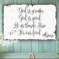 God Is Great God Is Good Canvas Sign