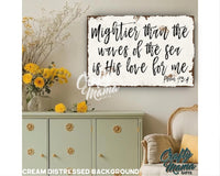 Mightier Than the Waves Canvas Sign