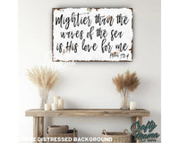 Mightier Than the Waves Canvas Sign