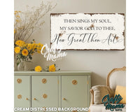 How Great Thou Art Canvas Sign