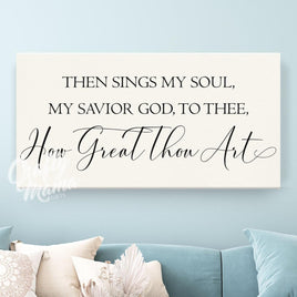 How Great Thou Art Canvas Sign