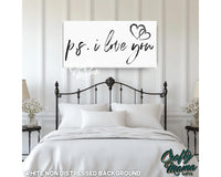 I Love You, P.S. Canvas Sign