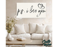 I Love You, P.S. Canvas Sign