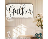 Gather Canvas Sign