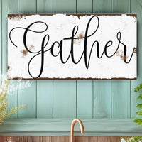 Gather Canvas Sign