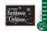 I'm Dreaming Of A Farmhouse Christmas