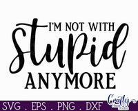 I'm Not With Stupid Anymore