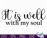 It Is Well With My Soul Svg