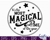 Most Magical Time Of The Year Round Svg