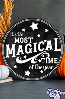 Most Magical Time Of The Year Round Svg