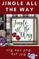 Jingle All The Way Svg