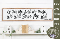 As For Me And My House We Will Serve The Lord