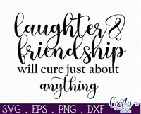 Laughter And Friendship Round Svg